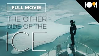 The Other Side Of The Ice (Full Movie) | 2103 | Documentary | Arctic Family Adventure