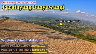 ini jalan menuju paralayang Banyuwangi paralayang Kalibaru gunung menyan - full record