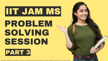 IIT JAM MS 1 Hour Problem Solving to help you prepare! | Part 3 | Cheenta Academy