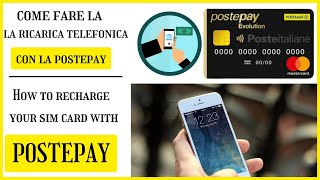 Come fare la ricaricare telefonica con la Postepay | How to recharge your sim card with Postepay