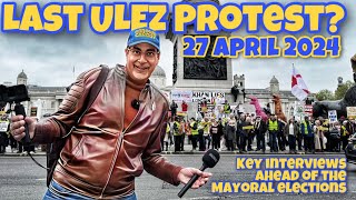 Last Anti-ULEZ Expansion Protest? Key Discussions ahead of Mayoral Elections | 27 April 2024