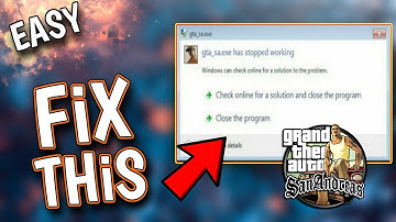 How to fix Gta_sa.exe has stopped working 100℅ working