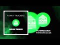 Funky Truckerz - Good Things (Original Mix)