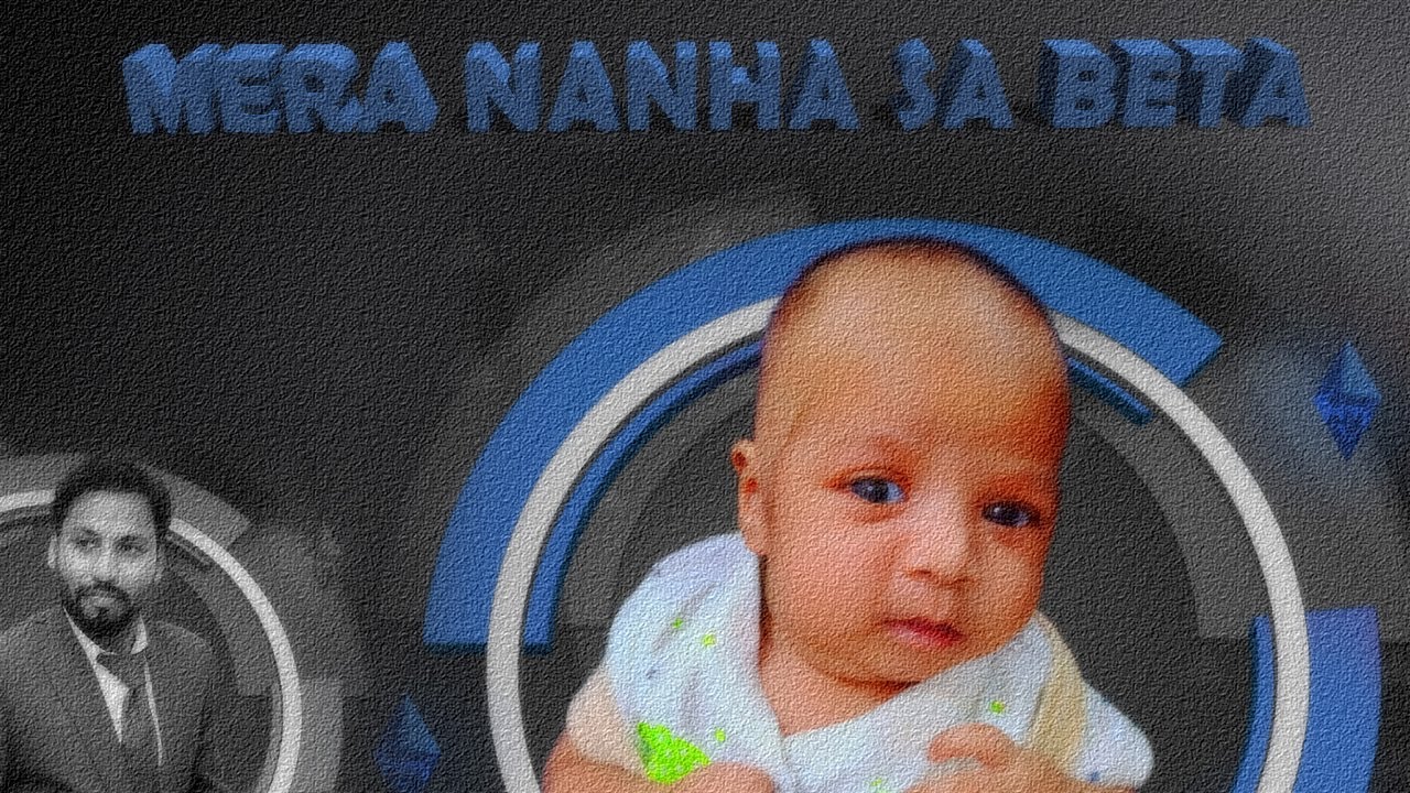 Mera Nanha Sa Beta  🍼 His Name Aasa | Share Gospel