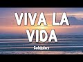 Coldplay  viva la vida song lyrics