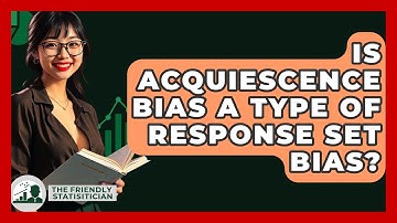 Is Acquiescence Bias A Type Of Response Set Bias? - The Friendly Statistician