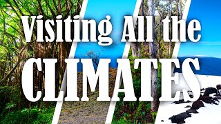 I Went to Every Different Climate on the Big Island of Hawaii! Climate Zones Explained