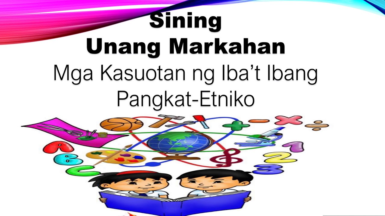 Kagamitan At Kasuotan Ng Mga Pangkat Etniko