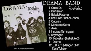 DRAMA BAND koleksi