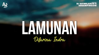 Lamunan - Difarina Indra (LIRIK)