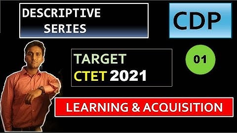 CTET CDP Descriptive Series by RGM | Learning & Acquisition | Class-01