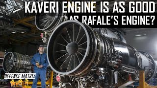 Kaveri Engine is as good as Rafale