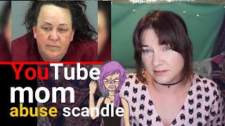 Youtube Mom Arrested For Child Abuse. Kids Forced To Do Youtube.