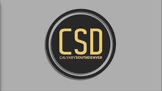 Calvary South Denver | Sunday Morning Service | 05/21/2023
