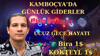 Kamboçya’da 200$ Dolara Kral Gibi Tatil Yap / Sudan Ucuz Gece Hayatı