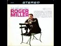 Roger Miller - You Can't Do Me This Way