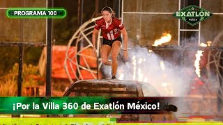 Programa 100 29 Febrero 2024 Villa 360 Exatlón México 2024