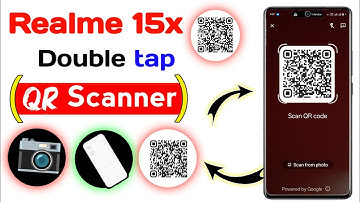 realme 15x double tap QR code scanner setting | realme 15x double tap QR code scan