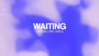 NONAH - Waiting (Official Lyric Video)