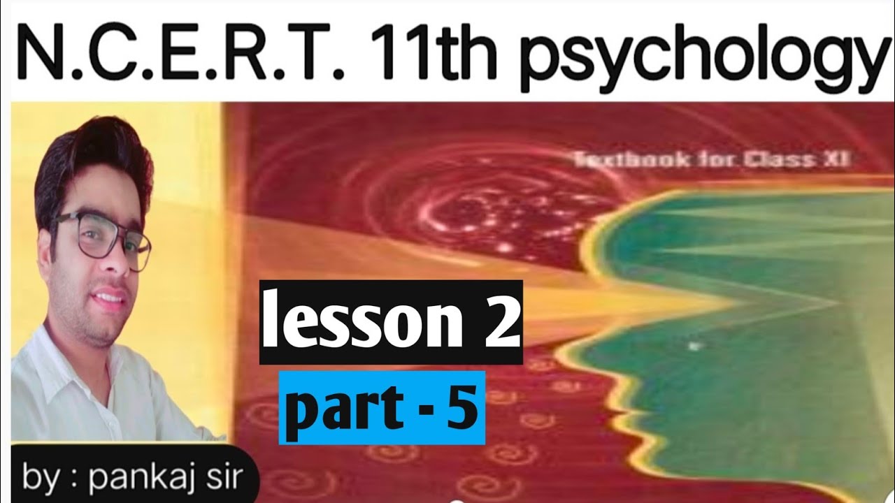 class 11 psychology chapter 2/ncert class 11 psychology chapter 2 in hindi/ncert class 11 psychology
