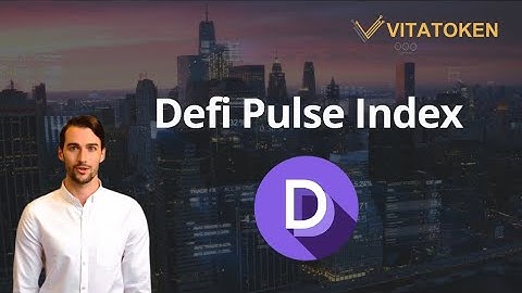 Crypto Fund Introduction - The DeFi Pulse Index ( DPI )