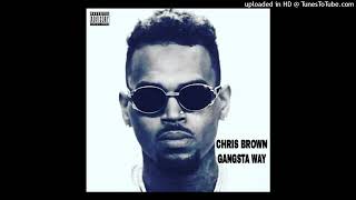 Chris Brown - Gangstas Make The Girls Go Wild (Ft. The Game)