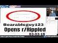 Bearableguy123 Opens r/Rippled On live stream 03-02-19 ...