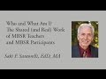 The Shared Work of MBSR Teachers with Saki Santorelli, Center for MIndfulness (CFM)