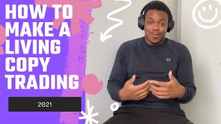 Make a living from Copy trading