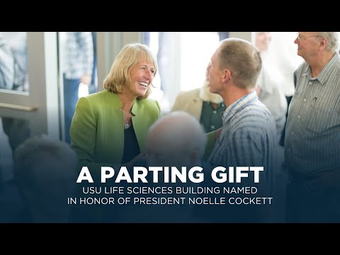 A Parting Gift: USU Life Sciences Building Named in Honor of President Noelle Cockett