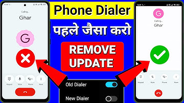 Google Phone Dialer New Update Ko Kaise Hataye 100% Working🤩✅ ? Phone Dialer Change Problem Solve