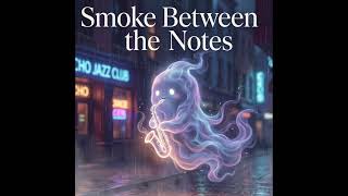 ECHO - Smoke Between the Notes (Official Lyric Video)