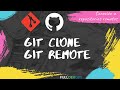 ✅ Aprende a usar Git Clone y Git Remote para conectarte a repositorios remotos