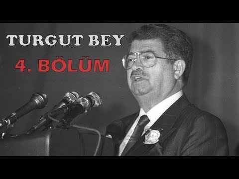 Turgut Özal Belgeseli (Turgut Bey) 4. Bölüm