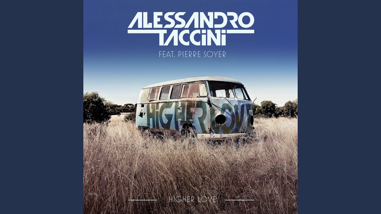 Watch Higher Love (Radio Mix) on YouTube