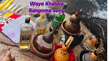 Sangoma song waye Khalela Nguni spirit song