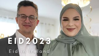 Eid Al Fitr in Ireland | Eid 2023 🎉| Eid Vlog | Algerians In Ireland 🇩🇿🇮🇪