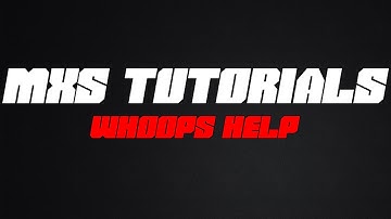 Mx Simulator Tutorials - Whoops