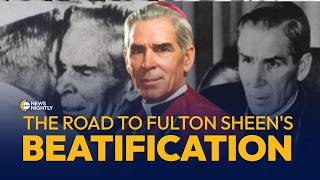 The Road to Fulton Sheens Historic Beatification | EWTN News Nightly