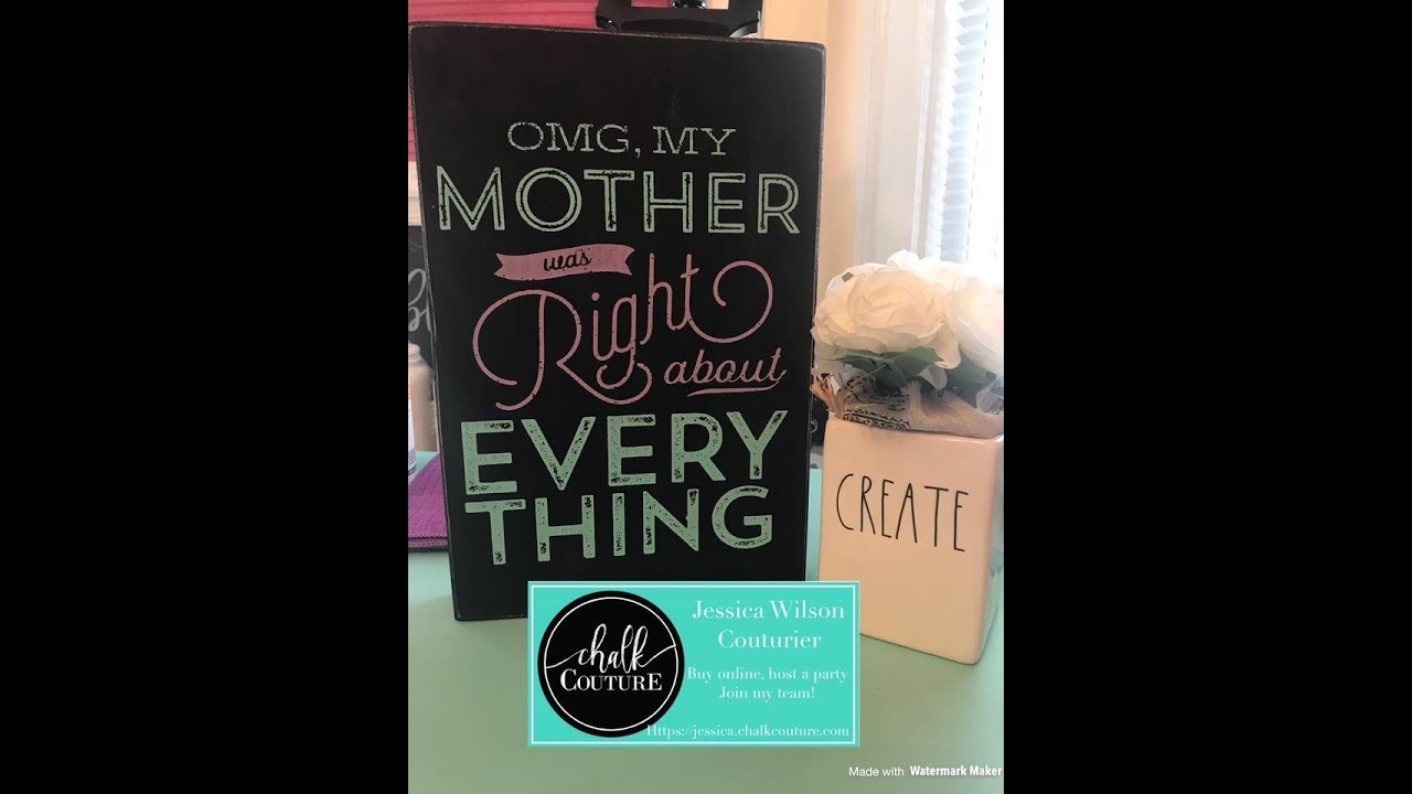 Chalk Couture Demo "Mother Was Right" YouTube