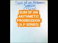 SUM OF AN ARITHMETIC PROGRESSION (A.P SERIES)