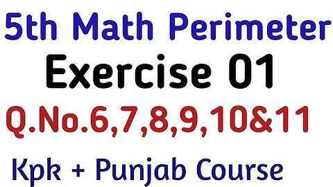 5th math new course chapter 8 Perimeter Ex 01 questions 6,7,8,9,10 and 11 | class 5th math