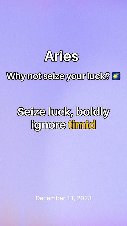 #Aries, Why not seize your luck? 🌠
