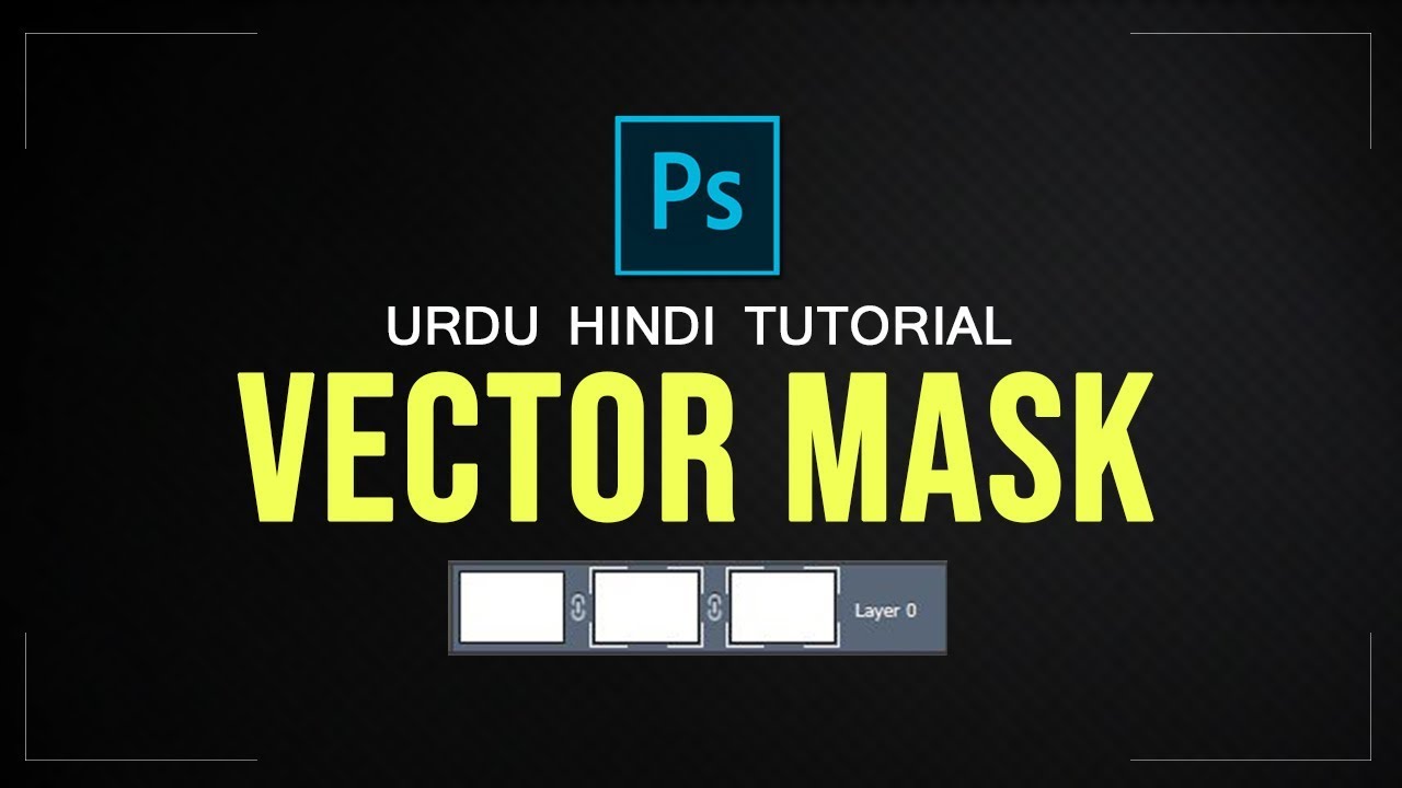 Vector Mask In Photoshop In Urdu Hindi YouTube vector-mask-in-photoshop-in-urdu-hindi-youtube