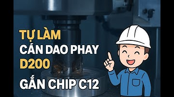 Tự Làm Cán Dao Phay Mặt D200 Cho Máy Phay | Cơ Khí Thực Chiến