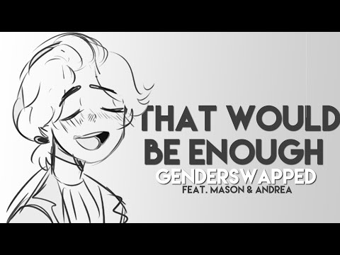 Alexander Hamilton That Would Be Enough SWAPPED AU 