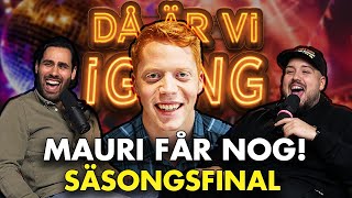 SÄSONGSFINAL: MAURI SÄTTER OSS PÅ PLATS! | DÅ ÄR VI IGÅNG MED ANIS & BERRA