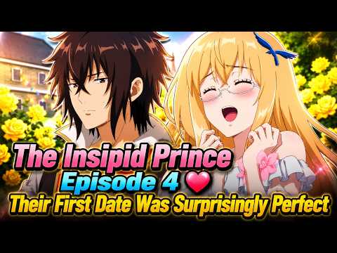 The Insipid Prince Episode 4 ❤️ Finne Is Falling For Him Too