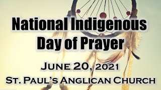 June 20 2021 Indigenous Day of Prayer