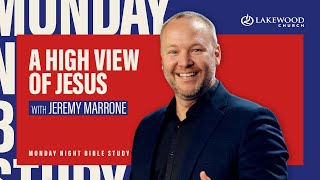 🆕 A High View of Jesus | Jeremy Marrone 2020